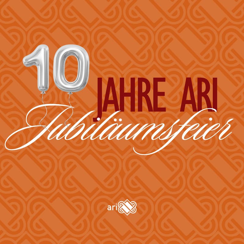 Cover Image for 10 Jahre ARI Jubiläumsfeier