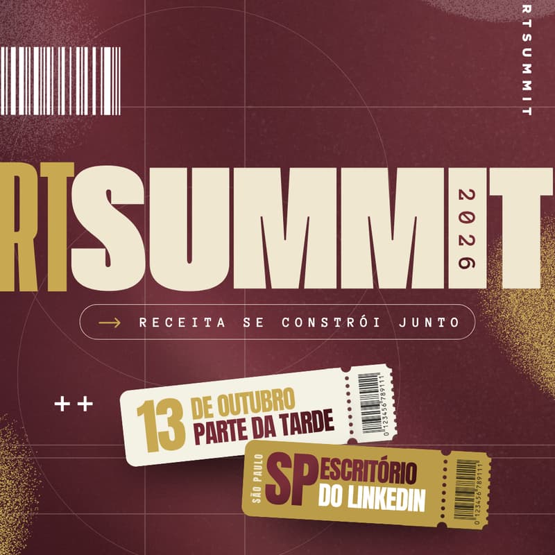 Cover Image for RT Summit 2026 | Receita se constrói junto