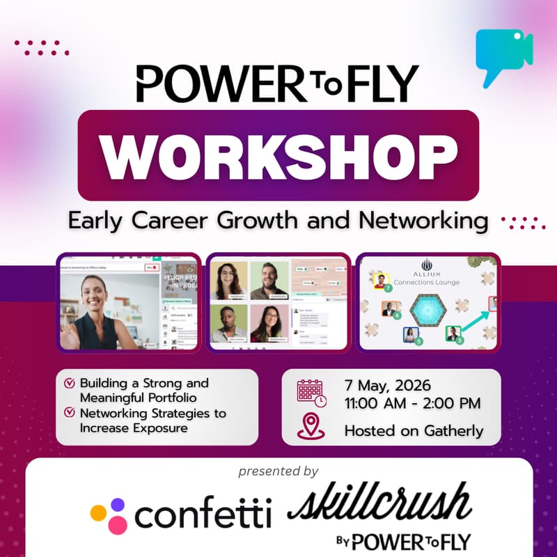 Cover Image for PowerToFly Early Career Growth & Networking Summit