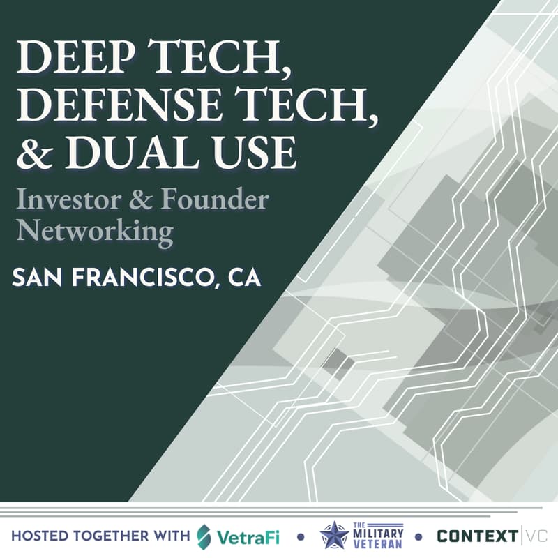 Cover Image for Deep Tech, Defense Tech, & Dual Use Investor & Founder Networking