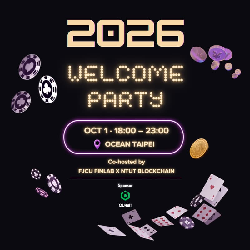 Cover Image for 2026 WELCOME PARTY|FJCU FINLAB × NTUT BLOCKCHAIN