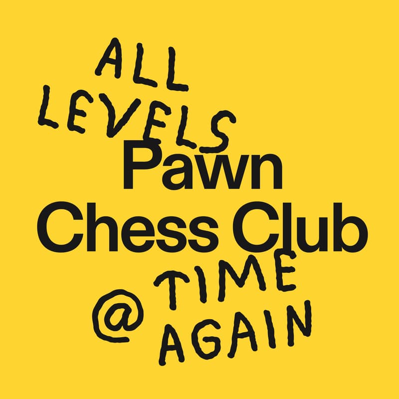 Cover Image for Pawn Chess Club at Time Again