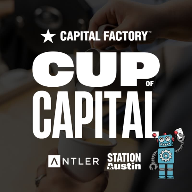 Cover Image for Austin Cup of Capital co-hosted with Antler
