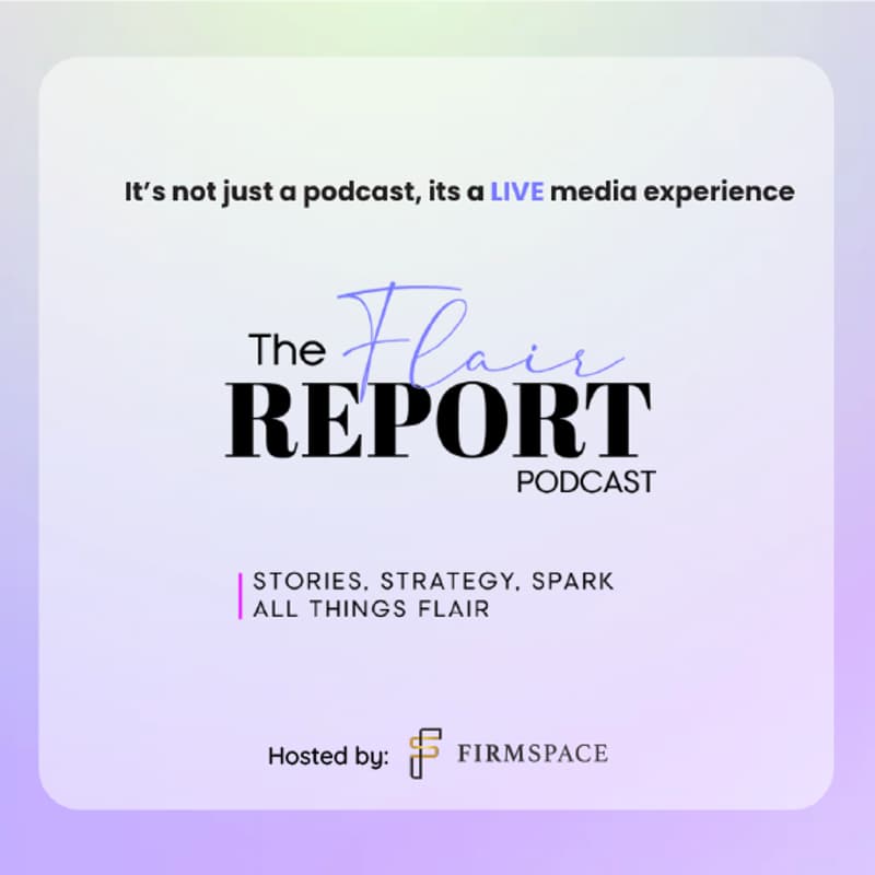Cover Image for The Flair Report PODCAST-Live Recording / Exclusive Networking