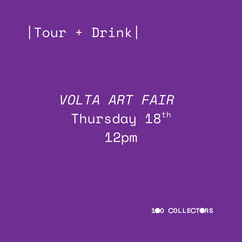 Cover Image for VOLTA ART FAIR TOUR + DRINKS AT GALERIE CHARLOT