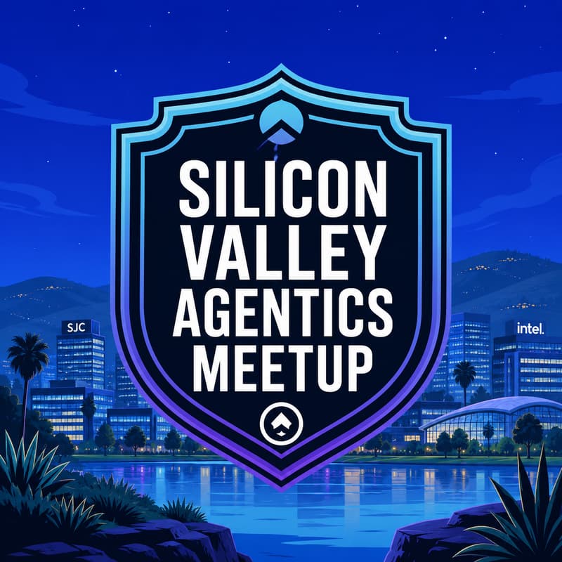 Cover Image for Silicon Valley - Agentics Foundation Meetup