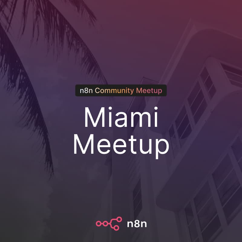 Cover Image for n8n Miami: Coffee and Workflows