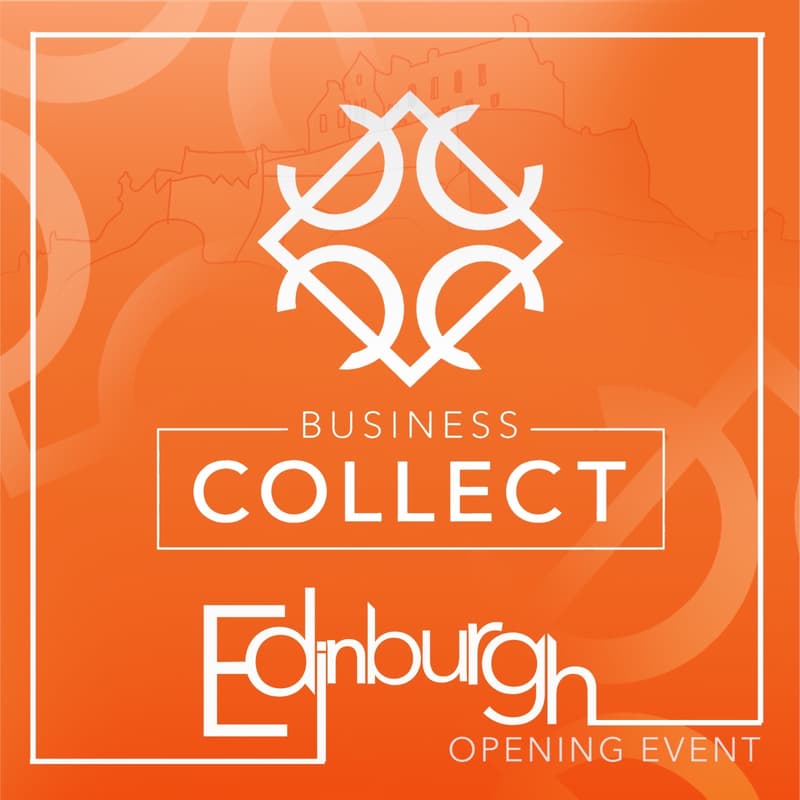 Cover Image for Business Collect: Edinburgh Launch