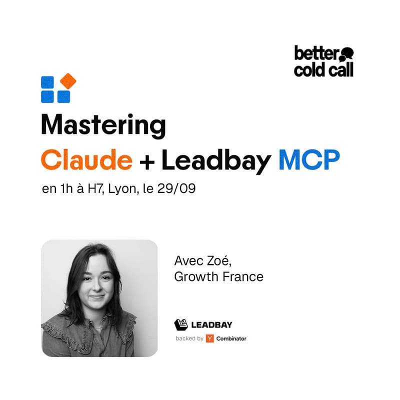 Cover Image for Mastering Claude + Leadbay MCP 🇫🇷 Better Cold Call #5
