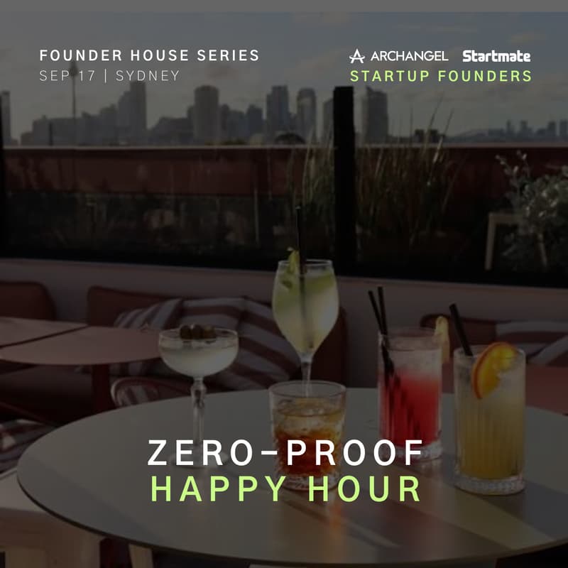 Cover Image for startup founders: zero-proof happy hour | archangel ventures x startmate
