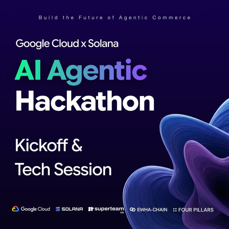 Cover Image for Kickoff & Tech Session: Google Cloud X Solana AI Agentic Hackathon