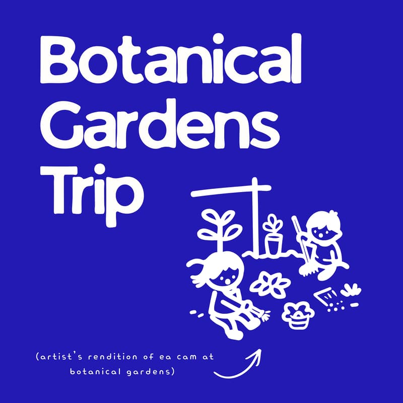 Cover Image for Trip to Botanical Gardens