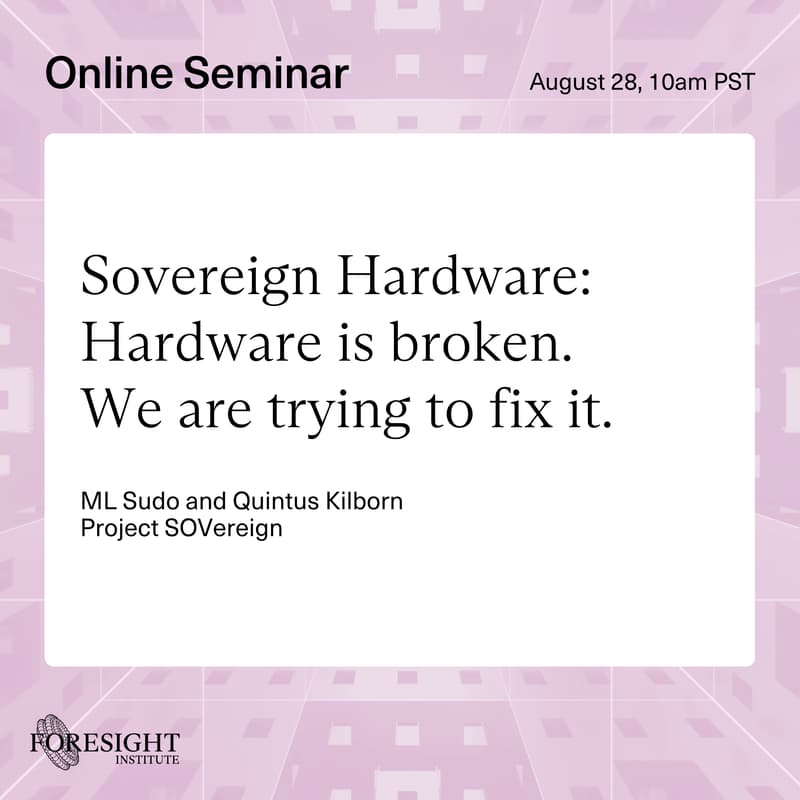 Cover Image for ML Sudo and Quintus Kilbourn | Sovereign Hardware: Hardware is broken. We are trying to fix it.