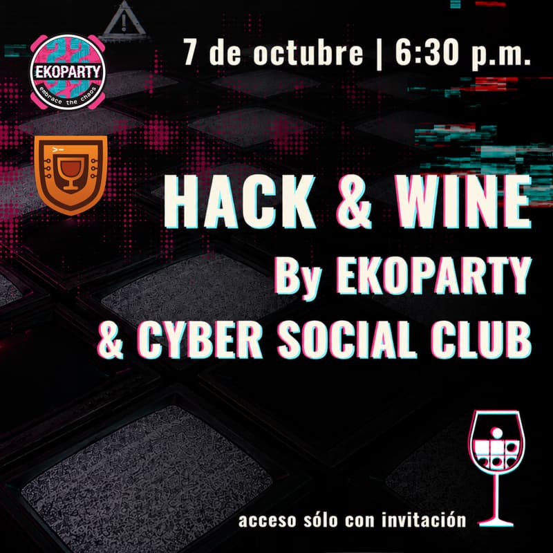 Cover Image for Hack & Wine by Ekoparty & Cyber Social Club