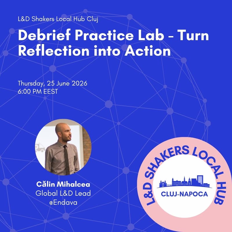 Cover Image for Local Hub Cluj: Debrief Practice Lab - Turn Reflection into Action