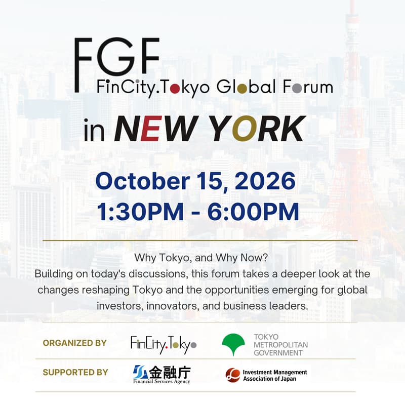 Cover Image for FinCity.Tokyo Global Forum in New York: Tokyo’s Next Phase as a Global Financial City