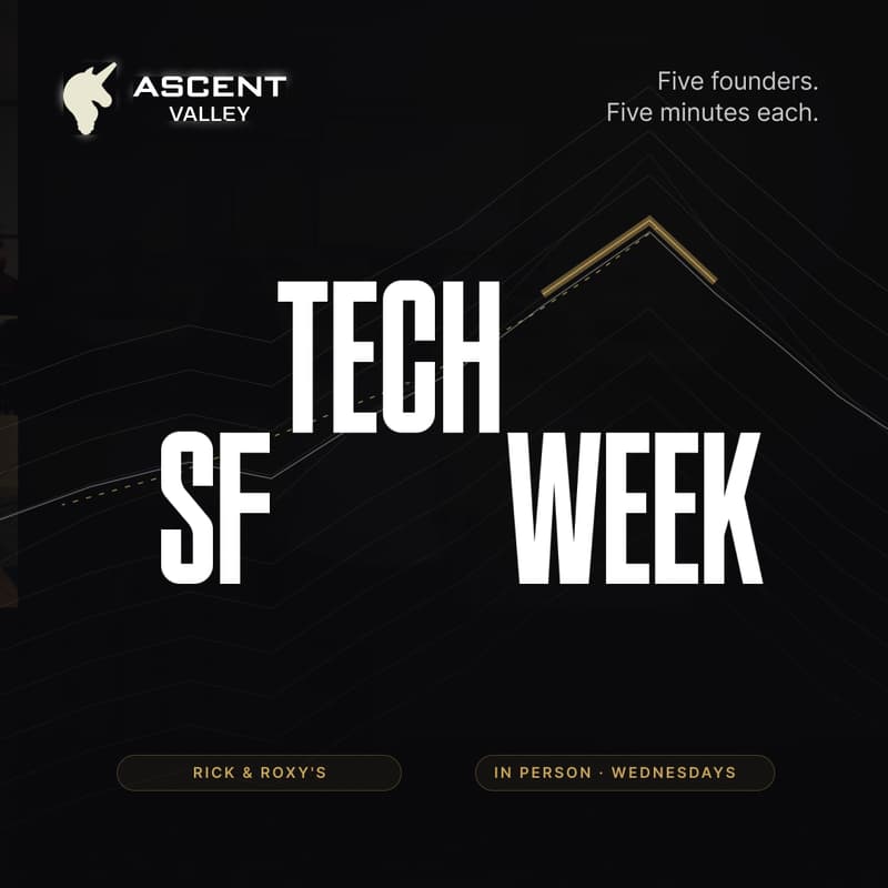 Cover Image for Tech Week: Networking Event by Ascent Valley - #SF TechWeek