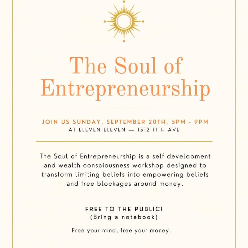 Cover Image for The Soul of Entrepreneurship - A Wealth Consciousness Workshop