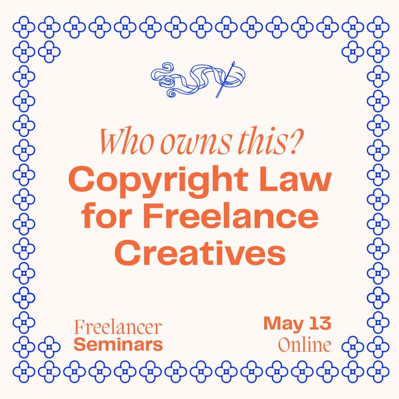 Cover Image for Who Owns This? Copyright Law for Freelance Creatives