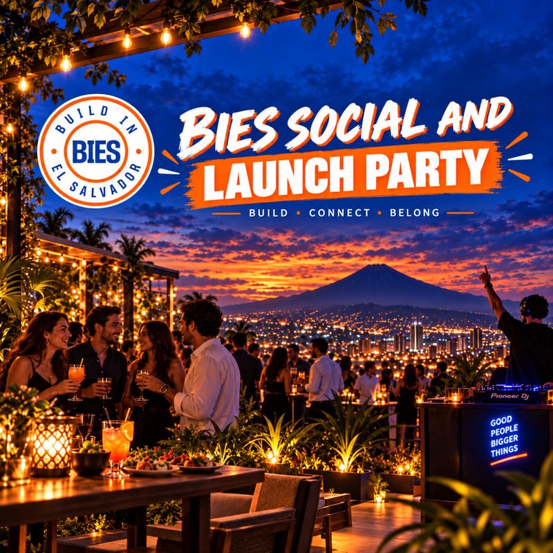 Cover Image for Build In El Salvador (BIES) Social and Launch Party
