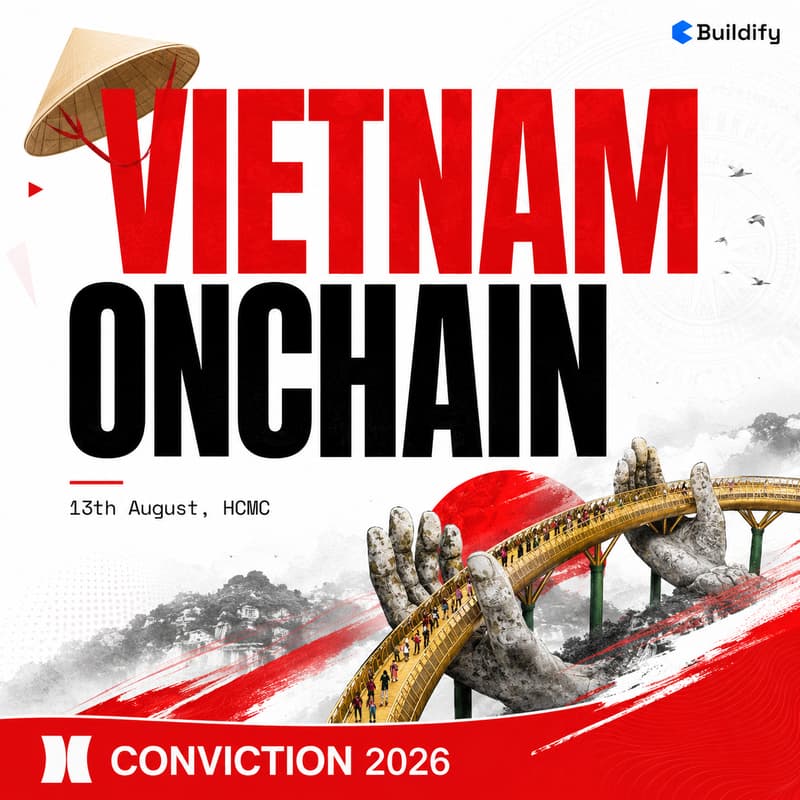 Cover Image for Vietnam Onchain 🇻🇳 | During Conviction 2026