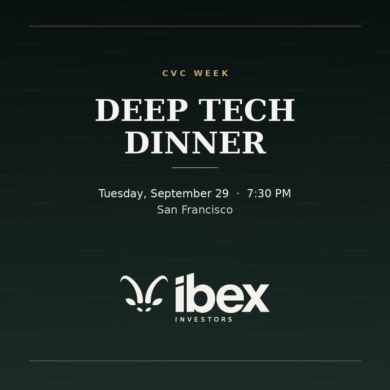 Cover Image for CVC Week: Deep Tech Dinner with Ibex Investors