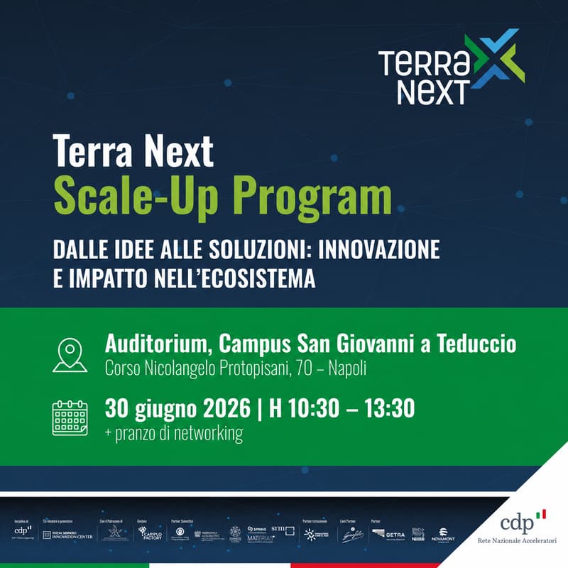 Cover Image for Terra Next Scale-Up Program Dalle idee alle soluzioni: innovazione e impatto nell’ecosistema