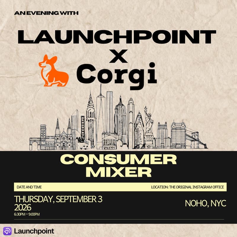 Cover Image for Launchpoint x Corgi Presents: An NYC Consumer Mixer