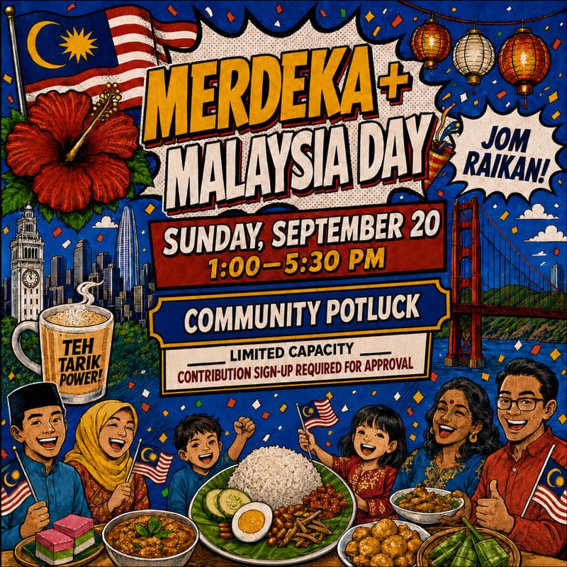 Cover Image for Merdeka + Malaysia Day: Bay Area Malaysians Celebration