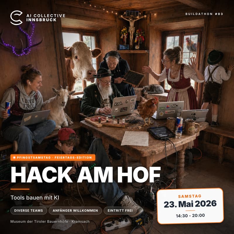 Cover Image for 🛖 Hack am Hof | Buildathon #3 | The AI Collective Innsbruck