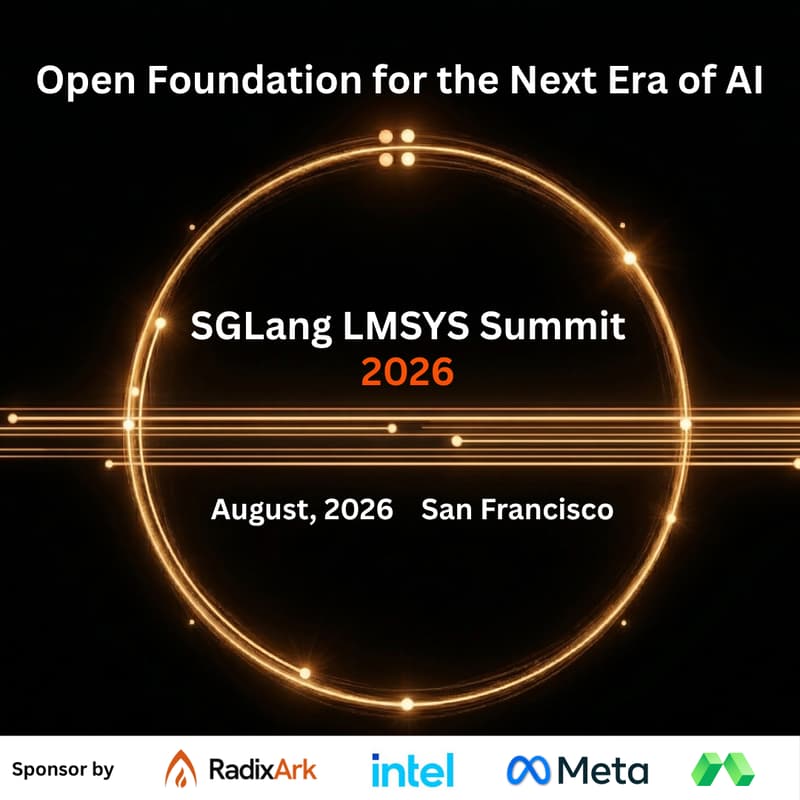 Cover Image for SGLang & LMSYS Summit 2026: Foundation for the Next Era of AI