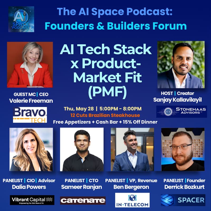 Cover Image for The AI Space Podcast | Founders & Builders Forum | AI Tech Stack x Product-Market Fit (PMF) | Networking + Panel Discussion