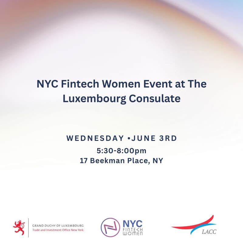 Cover Image for NYC Fintech Women Event @ The Luxembourg Consulate