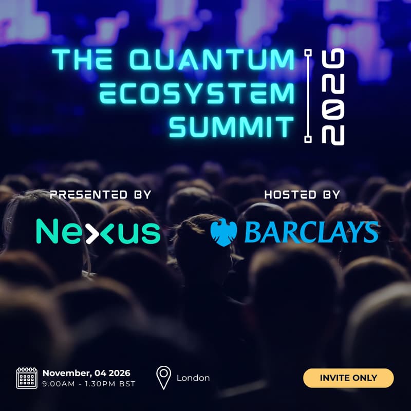 Cover Image for Barclays X Nexus: The Quantum Ecosystem Summit