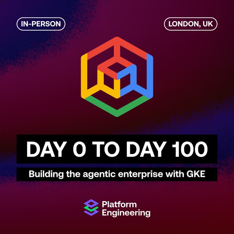 Cover Image for 🇬🇧 Day 0 to day 100: Building the agentic enterprise with GKE