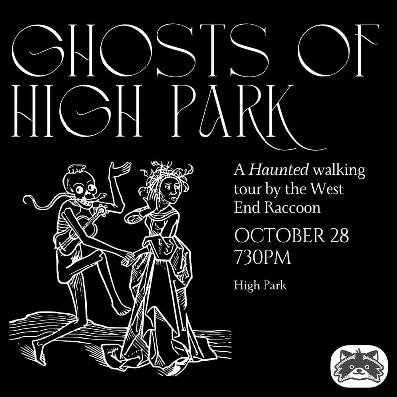 Cover Image for Ghosts of High Park: A Haunted Walking Tour