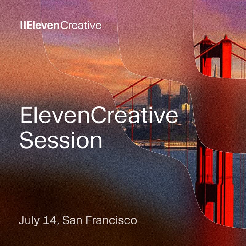 Cover Image for ElevenCreative Session - SF