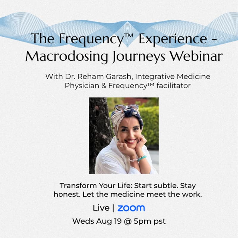 Cover Image for The Frequency™ Masterclass - Macrodosing Journeys Webinar