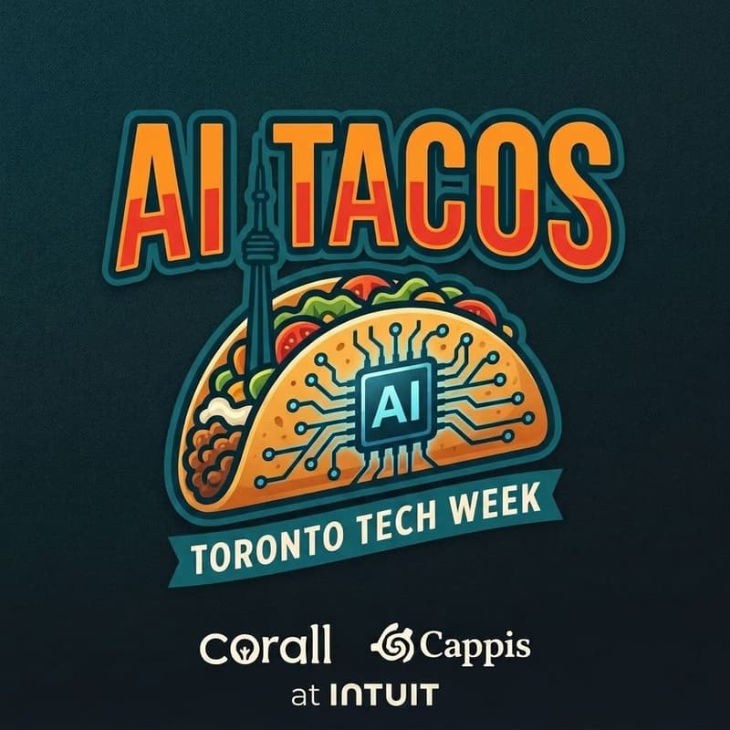 Cover Image for AI Tacos x Cappis x Corall @TTW