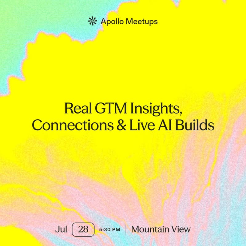 Cover Image for Apollo Meetup Mountain View: Real GTM Insights, Connections & AI Builds