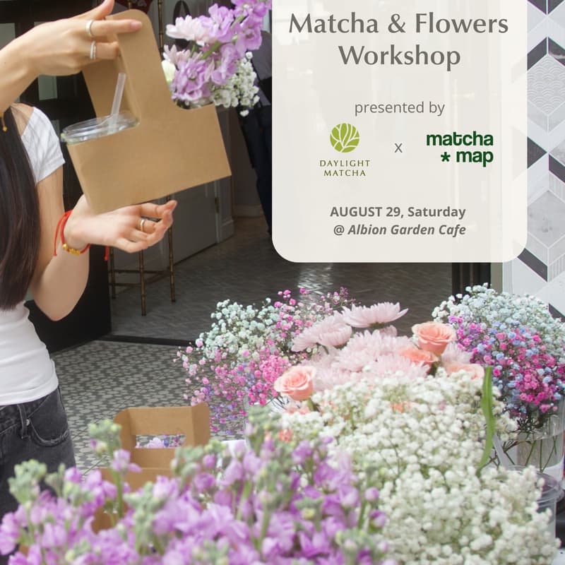 Cover Image for Daylight x Matcha Map Matcha & Flowers Workshop
