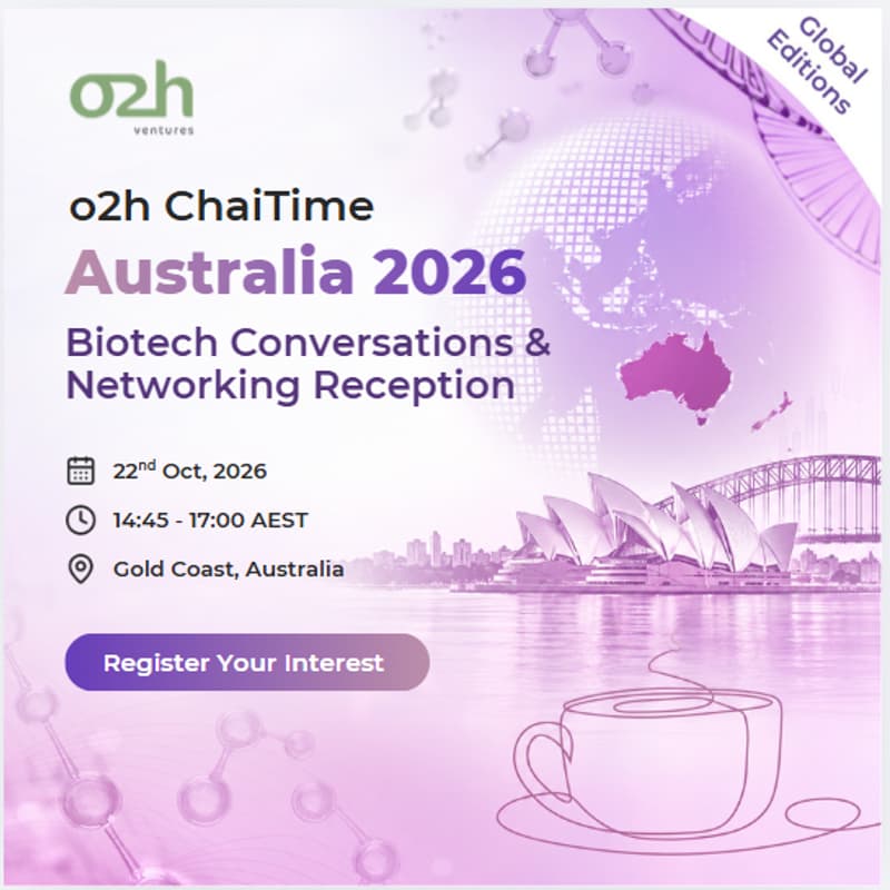Cover Image for o2h ChaiTime - Australia 2026 | Biotech Conversations & Networking Reception