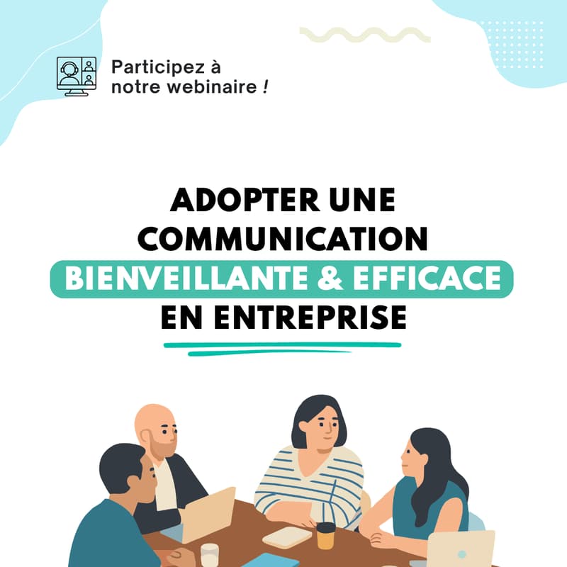 Cover Image for Adopter une communication bienveillante & efficace