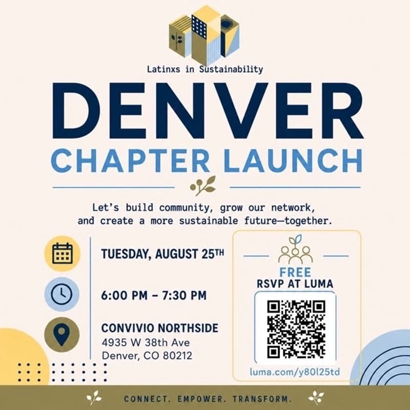 Cover Image for Latinxs in Sustainability Denver Chapter Launch