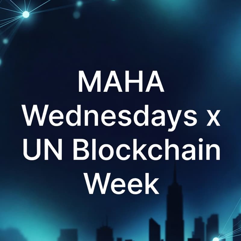 Cover Image for MAHA Wednesdays - UN Blockchain Week