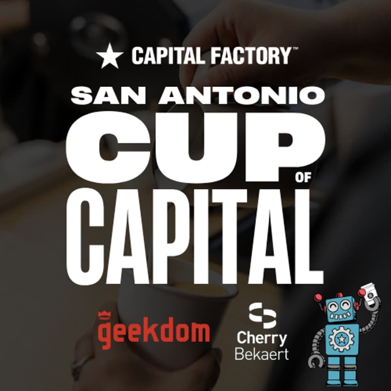 Cover Image for Cup of Capital with Geekdom's SATX Open Coffee Club