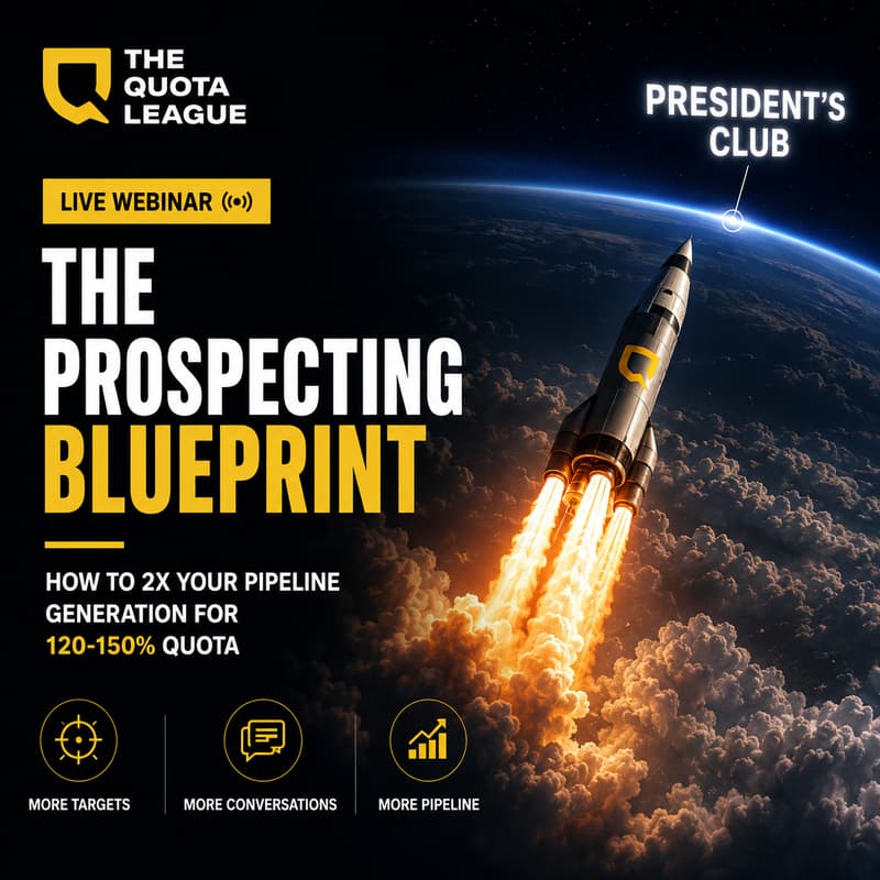 Cover Image for The Prospecting Blueprint - How To 2x Your Pipeline Generation For 120-150% Quota