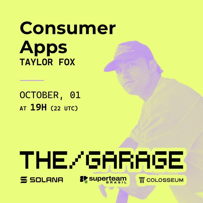 Cover Image for the/Garage invites Taylor Fox (Solana Foundation) | Consumer Apps on Solana