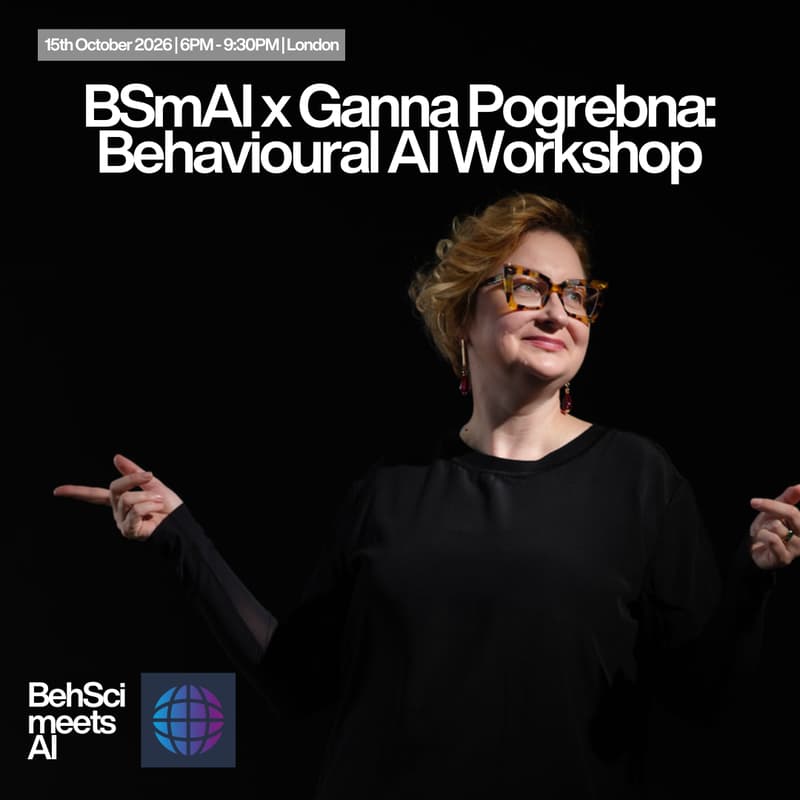 Cover Image for BSmAI x Ganna Pogrebna: Behavioural AI workshop
