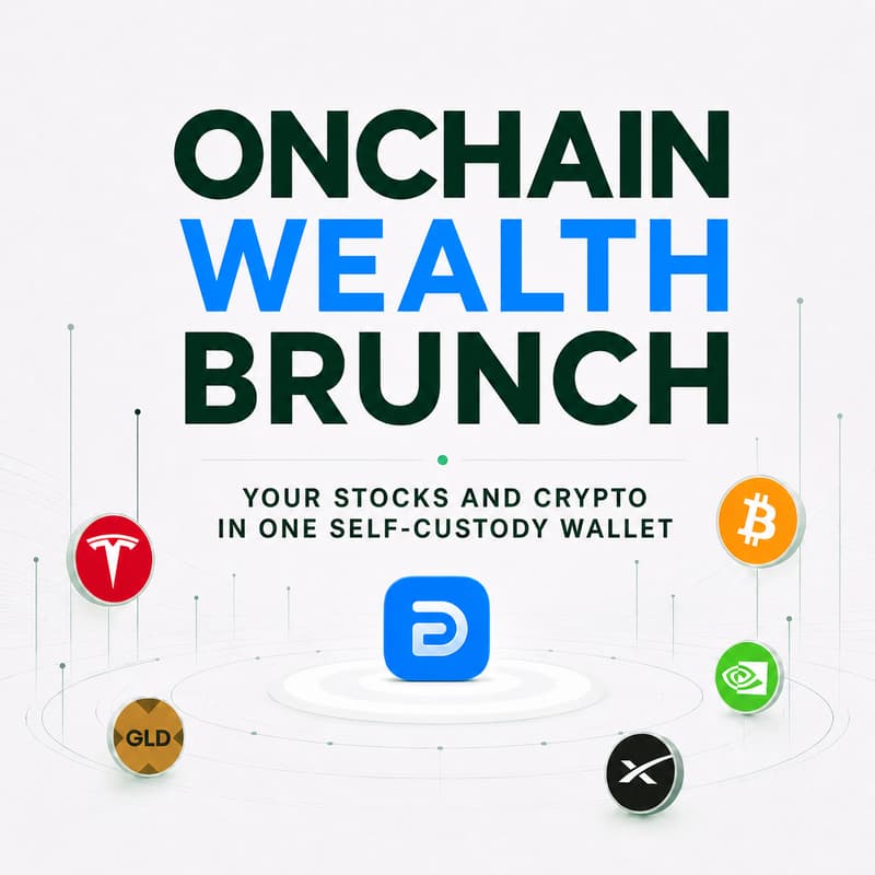 Cover Image for Onchain Wealth Brunch: Your Stocks and Crypto in One Self-Custody Wallet